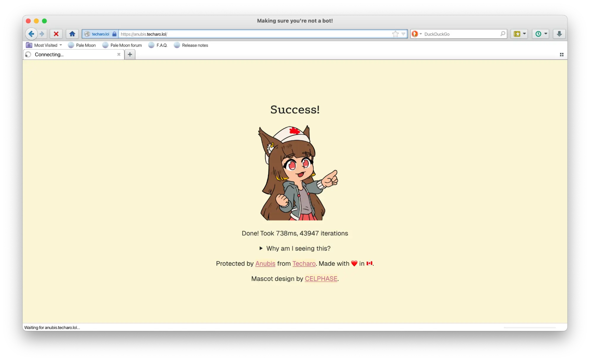 Anubis running on the browser Pale Moon, which has been infamous for Cloudflare deciding it doesn&#39;t meet security muster